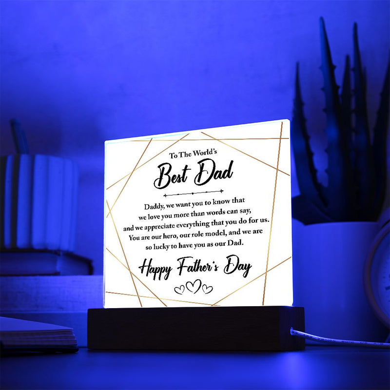 To The World's Best Dad | Square Acrylic Plaque