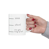 Shhh! | Ceramic Mug 11oz