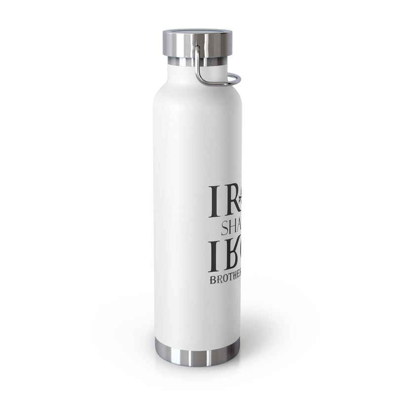 Iron Sharpens Iron  Brothers In Christ | Copper Vacuum Insulated Bottle