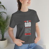 Only GOD Can Judge Me | T-shirt