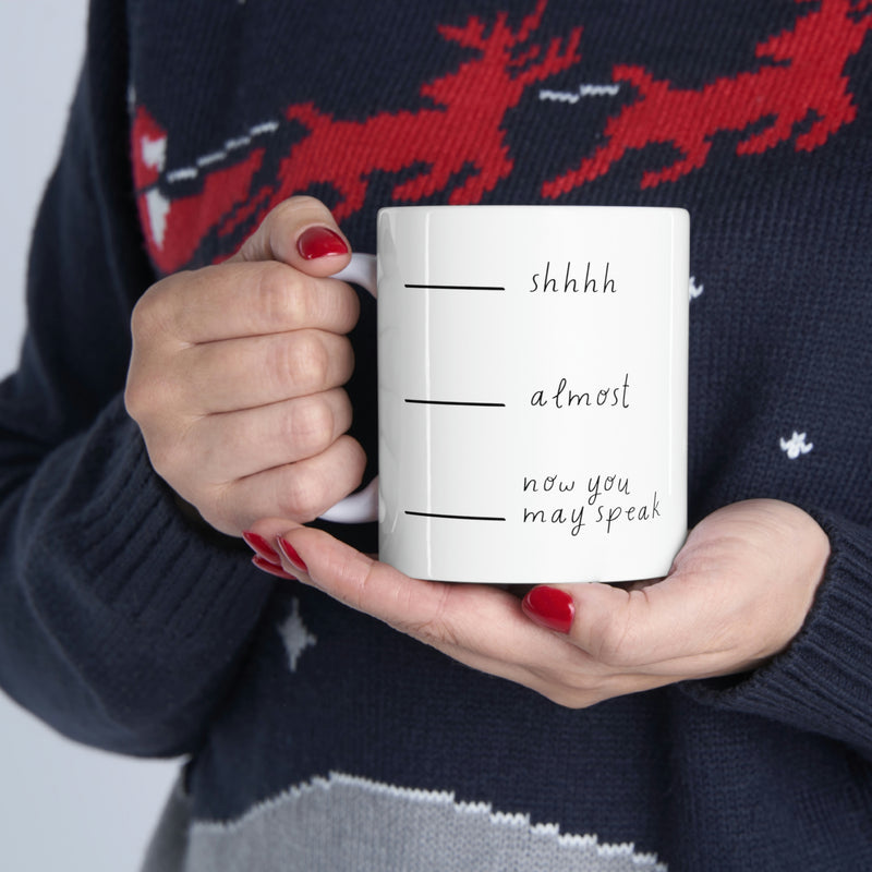 Shhh! | Ceramic Mug 11oz