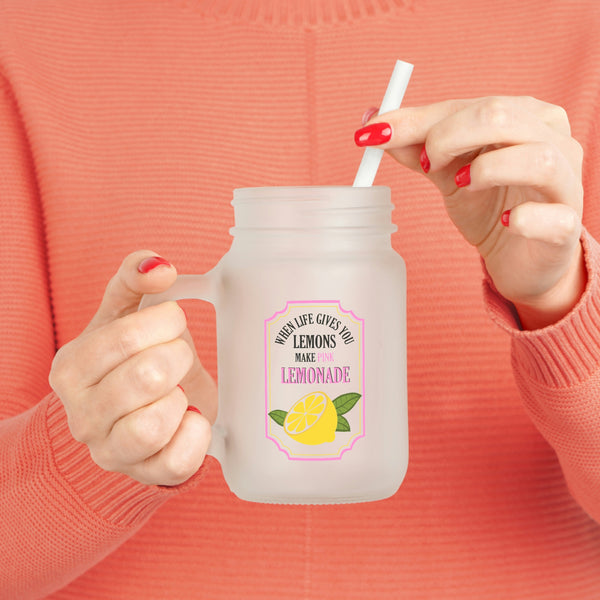 When Life Gives You Lemons Make Pink Lemonade | Mason Jar