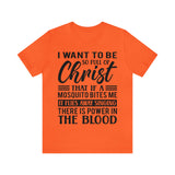 I Want To Be So Full Of Christ | T-shirt