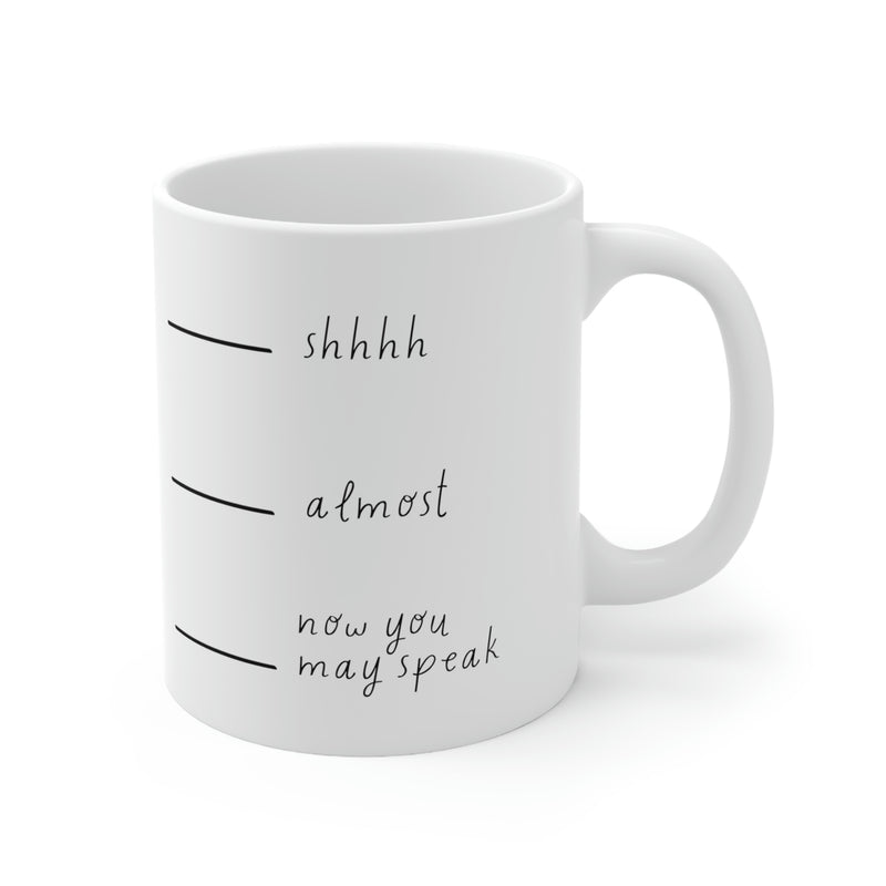 Shhh! | Ceramic Mug 11oz