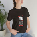 Only GOD Can Judge Me | T-shirt