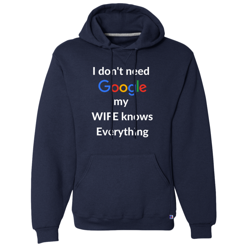 I don't need Google my WIFE knows Everything | T-shirt