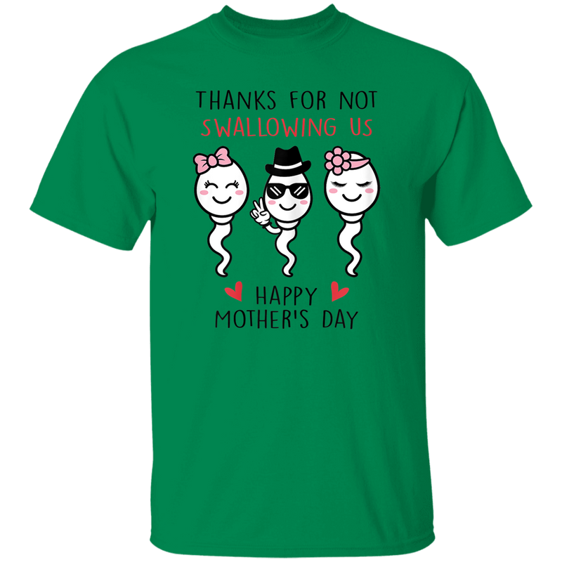 Thanks For Not Swallowing Us Shirt Happy Mother's Day Funny T-shirt