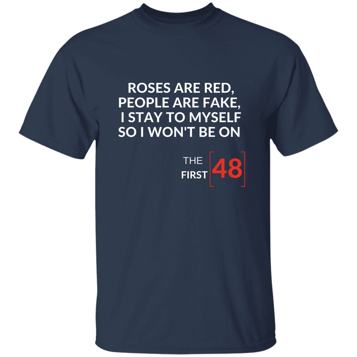 First 48hrs | T-shirt