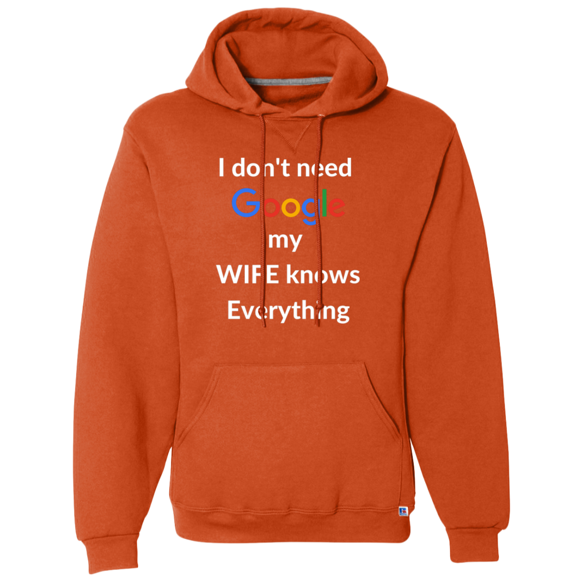 I don't need Google my WIFE knows Everything | T-shirt