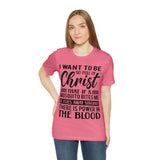 I Want To Be So Full Of Christ | T-shirt