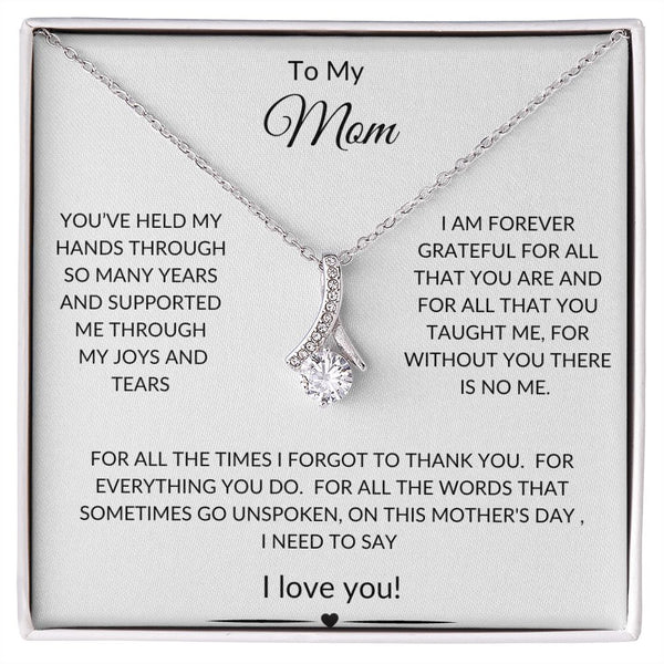 To My Mom "For Everything" Alluring Beauty Necklace