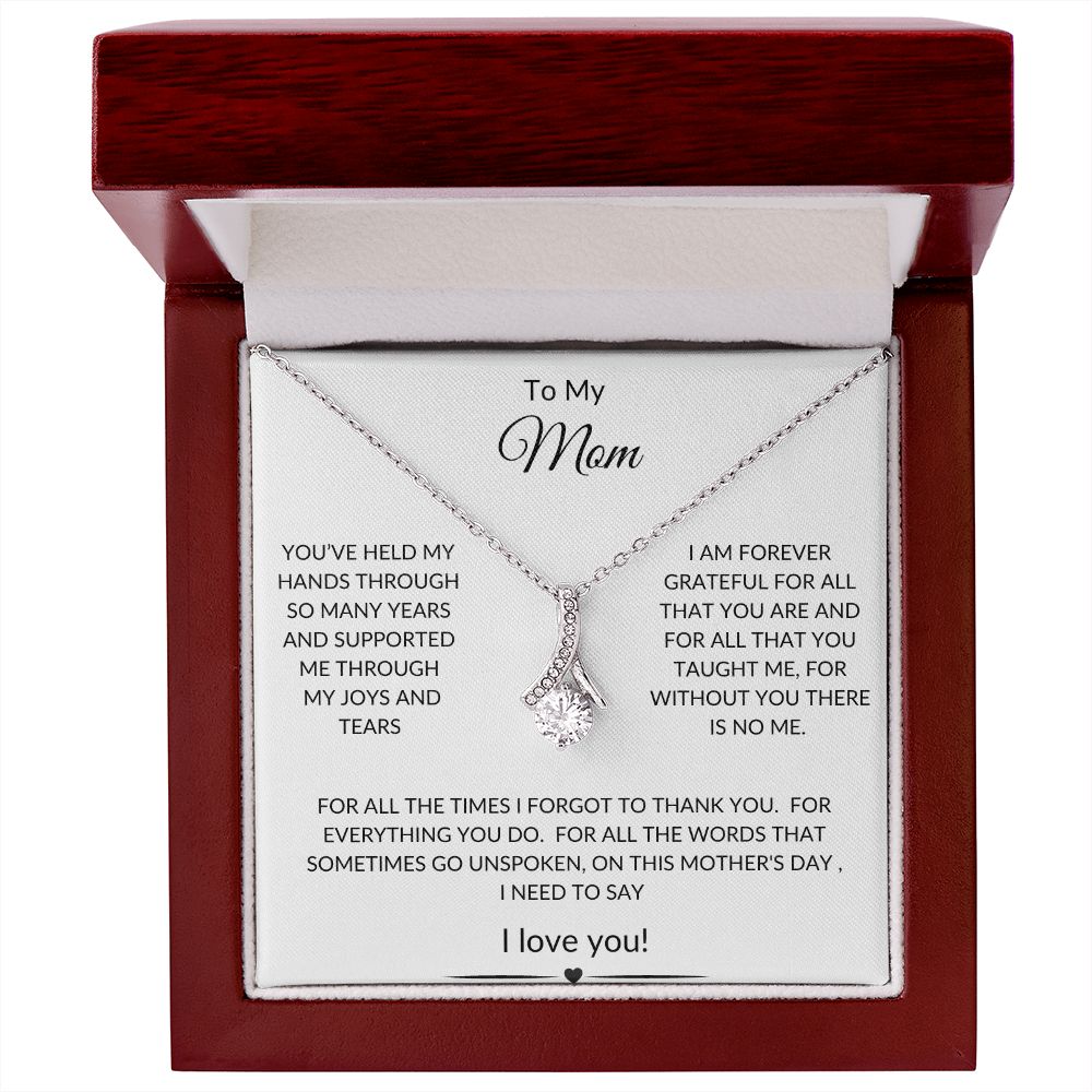 To My Mom "For Everything" Alluring Beauty Necklace