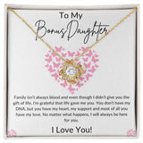 To My Bonus Daughter "Family isn't always Blood" Love Knot Necklace