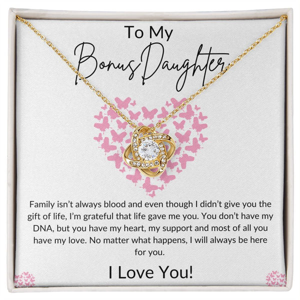To My Bonus Daughter "Family isn't always Blood" Love Knot Necklace