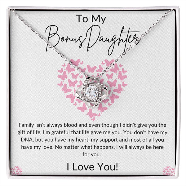 To My Bonus Daughter "Family isn't always Blood" Love Knot Necklace