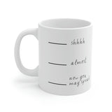 Shhh! | Ceramic Mug 11oz