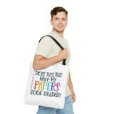 Does This Bag Make My Papers Look Graded | Teacher Tote Bag