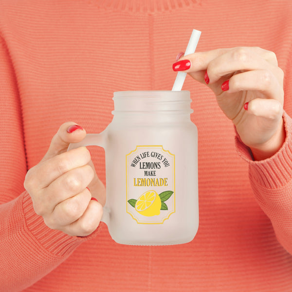 When Life Gives You Lemons Make Lemonade | Mason Jar